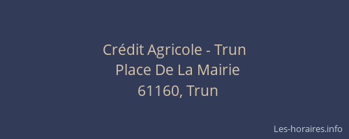 Crédit Agricole - Trun