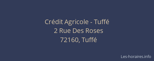 Cr&eacute;dit Agricole - Tuff&eacute;
