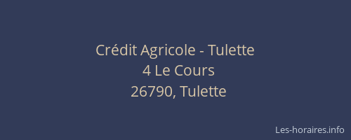 Crédit Agricole - Tulette