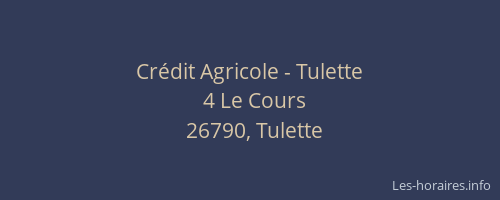 Cr&eacute;dit Agricole - Tulette