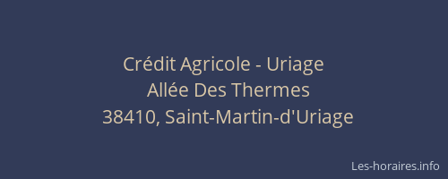 Cr&eacute;dit Agricole - Uriage