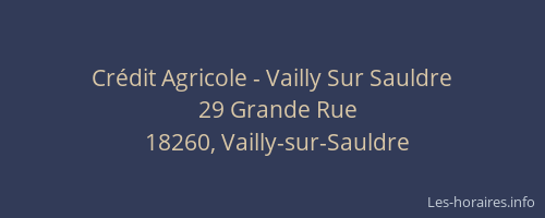 Cr&eacute;dit Agricole - Vailly Sur Sauldre