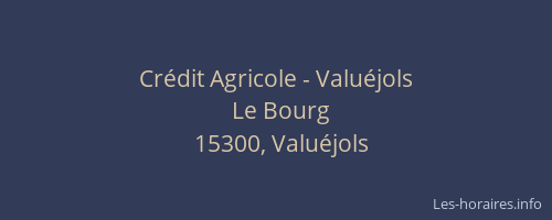 Crédit Agricole - Valuéjols