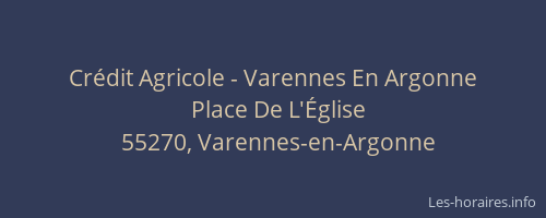 Crédit Agricole - Varennes En Argonne