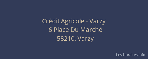 Cr&eacute;dit Agricole - Varzy