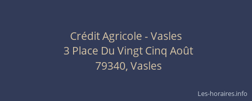 Cr&eacute;dit Agricole - Vasles