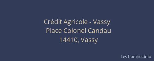 Cr&eacute;dit Agricole - Vassy