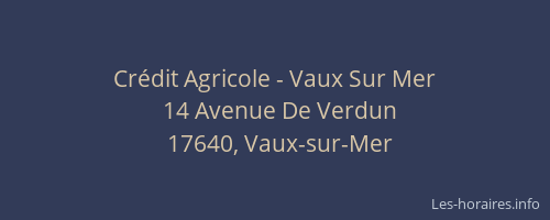 Cr&eacute;dit Agricole - Vaux Sur Mer