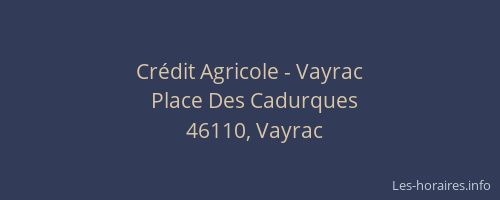 Cr&eacute;dit Agricole - Vayrac