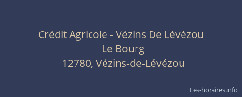 Cr&eacute;dit Agricole - V&eacute;zins De L&eacute;v&eacute;zou