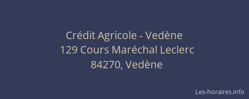 Cr&eacute;dit Agricole - Ved&egrave;ne