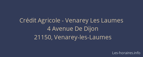 Cr&eacute;dit Agricole - Venarey Les Laumes
