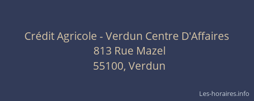 Cr&eacute;dit Agricole - Verdun Centre D'Affaires