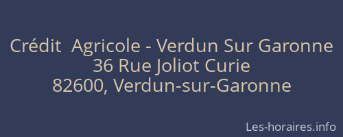 Cr&eacute;dit  Agricole - Verdun Sur Garonne