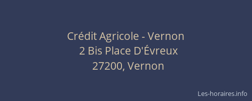 Cr&eacute;dit Agricole - Vernon