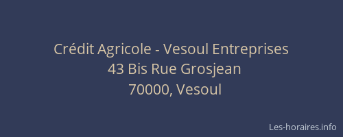 Cr&eacute;dit Agricole - Vesoul Entreprises