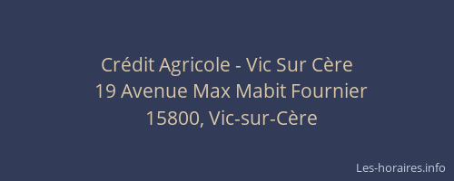 Crédit Agricole - Vic Sur Cère