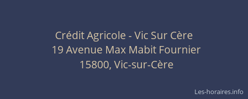 Cr&eacute;dit Agricole - Vic Sur C&egrave;re