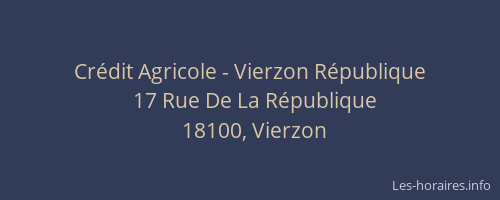 Crédit Agricole - Vierzon République