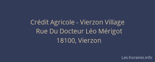 Cr&eacute;dit Agricole - Vierzon Village
