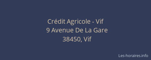 Cr&eacute;dit Agricole - Vif