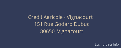 Crédit Agricole - Vignacourt