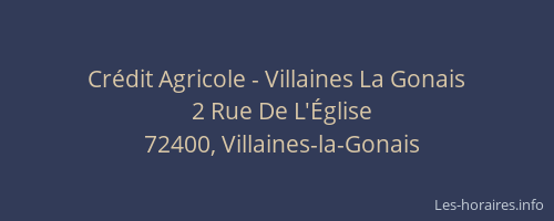 Crédit Agricole - Villaines La Gonais