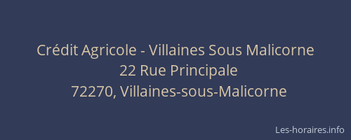 Cr&eacute;dit Agricole - Villaines Sous Malicorne