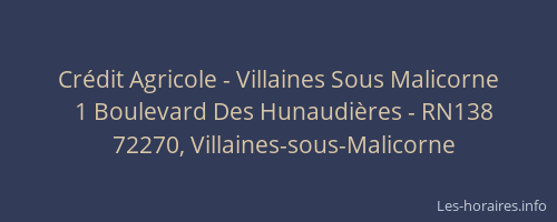 Cr&eacute;dit Agricole - Villaines Sous Malicorne