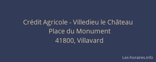 Crédit Agricole - Villedieu le Château