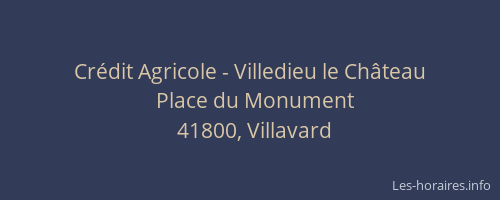 Cr&eacute;dit Agricole - Villedieu le Ch&acirc;teau
