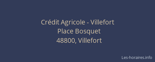 Cr&eacute;dit Agricole - Villefort