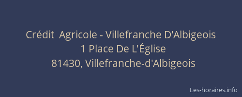 Cr&eacute;dit  Agricole - Villefranche D'Albigeois