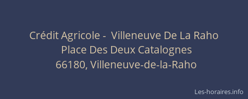 Cr&eacute;dit Agricole -  Villeneuve De La Raho