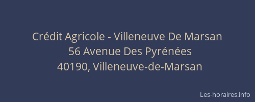 Cr&eacute;dit Agricole - Villeneuve De Marsan