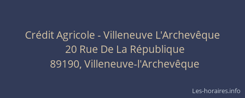 Crédit Agricole - Villeneuve L'Archevêque