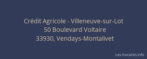 Cr&eacute;dit Agricole - Villeneuve-sur-Lot