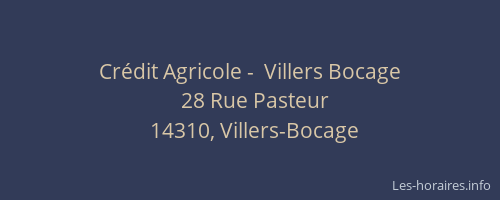 Crédit Agricole -  Villers Bocage