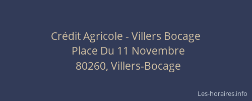 Cr&eacute;dit Agricole - Villers Bocage