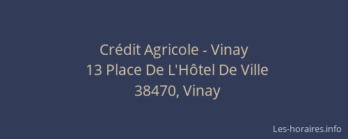 Crédit Agricole - Vinay
