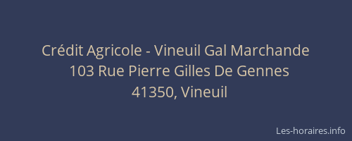 Crédit Agricole - Vineuil Gal Marchande