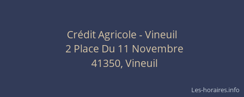 Crédit Agricole - Vineuil