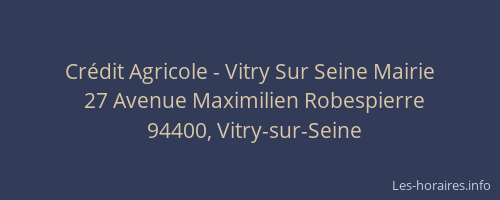 Cr&eacute;dit Agricole - Vitry Sur Seine Mairie