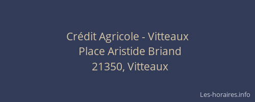 Cr&eacute;dit Agricole - Vitteaux