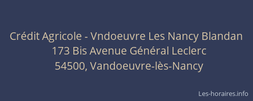Cr&eacute;dit Agricole - Vndoeuvre Les Nancy Blandan