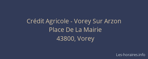 Crédit Agricole - Vorey Sur Arzon