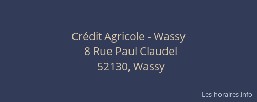 Cr&eacute;dit Agricole - Wassy