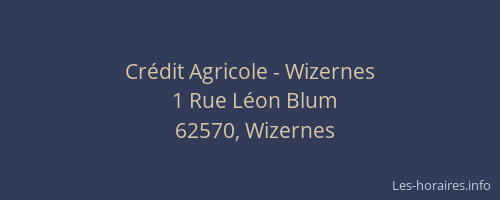 Crédit Agricole - Wizernes