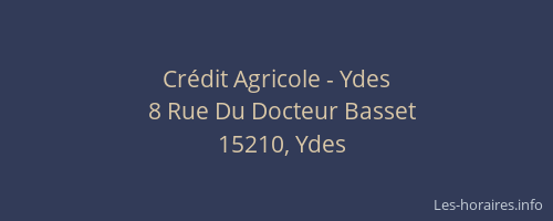 Cr&eacute;dit Agricole - Ydes