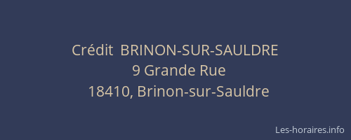Cr&eacute;dit  BRINON-SUR-SAULDRE